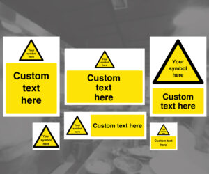 Custom made Hazard Warning Safety Signs