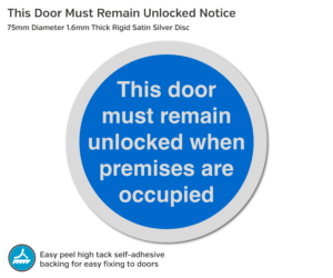 This Door Must Remain Unlocked Notice - 75mm Disc