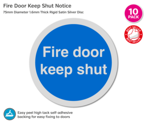 Fire Door Keep Shut Notice - 75mm DIsc - Pack 10