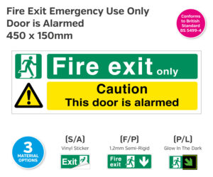 Fire Exit Only / Caution This Door is Alarmed 450 x 150mm