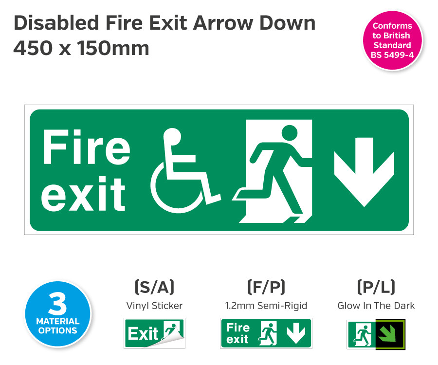 Disabled Fire Exit Arrow Down Sign - 450 x 150mm