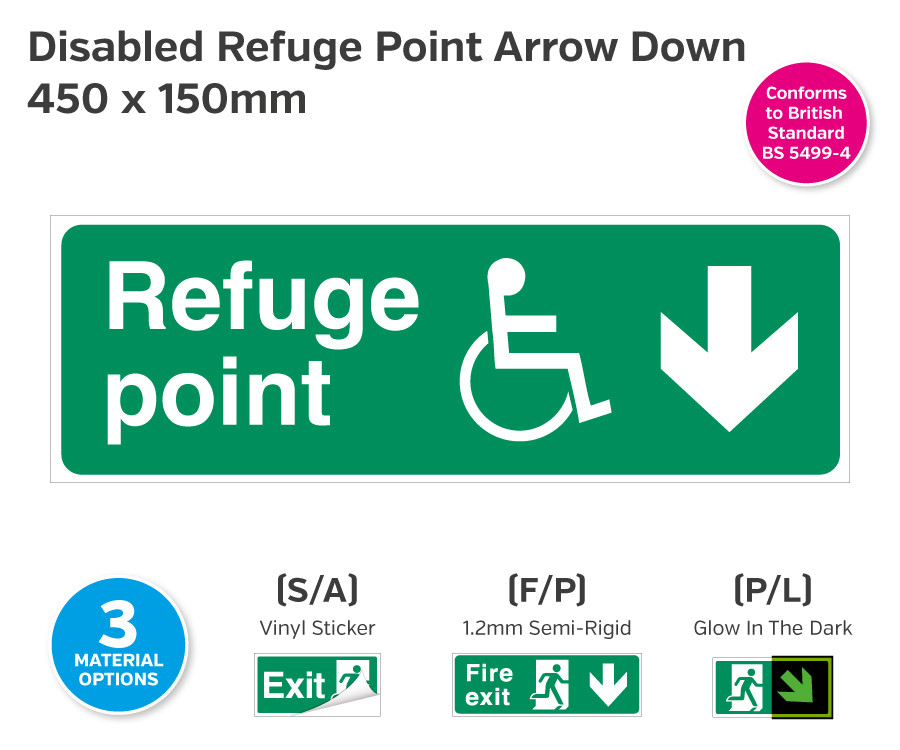 Disabled Refuge Point Arrow Down Sign - 450 x 150mm