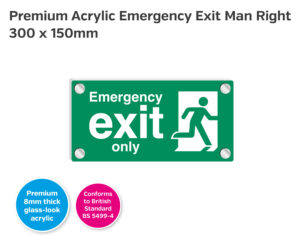 Premium Clear Acrylic Emergency Exit Only Man Right Sign - 300 x 150mm
