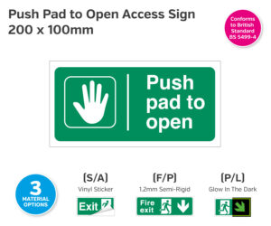 Push Pad to Open Sign - 200 x 100mm
