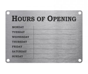 Classic Brushed Silver Hours of Opening Notice