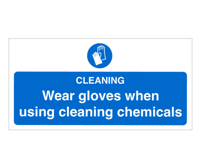 Wear Gloves When Using Cleaning Chemicals Notice