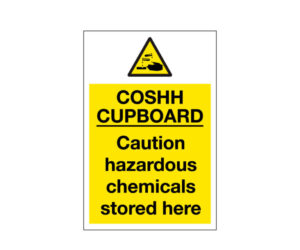 COSHH Cupboard - Caution hazardous chemicals stored here notice
