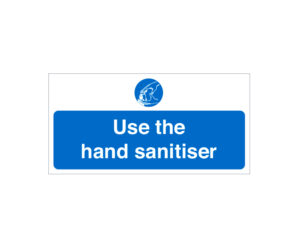 Use The Hand Sanitiser Notice