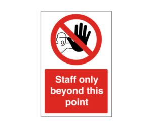 Staff Only Beyond This Point Notice