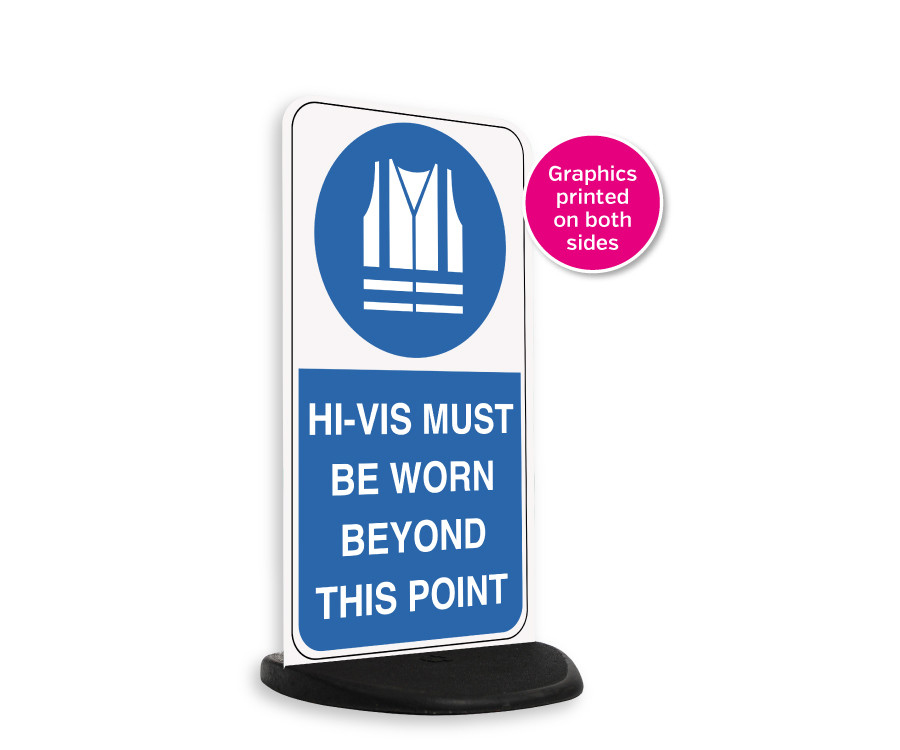Hi-Vis Must Be Worn Free Standing Safety Sign