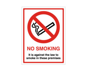 No Smoking It's Against The Law Notice