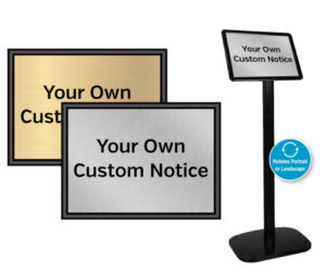 Your Own Custom Framed A4L Notice – Wall Mounted or Floor Standing
