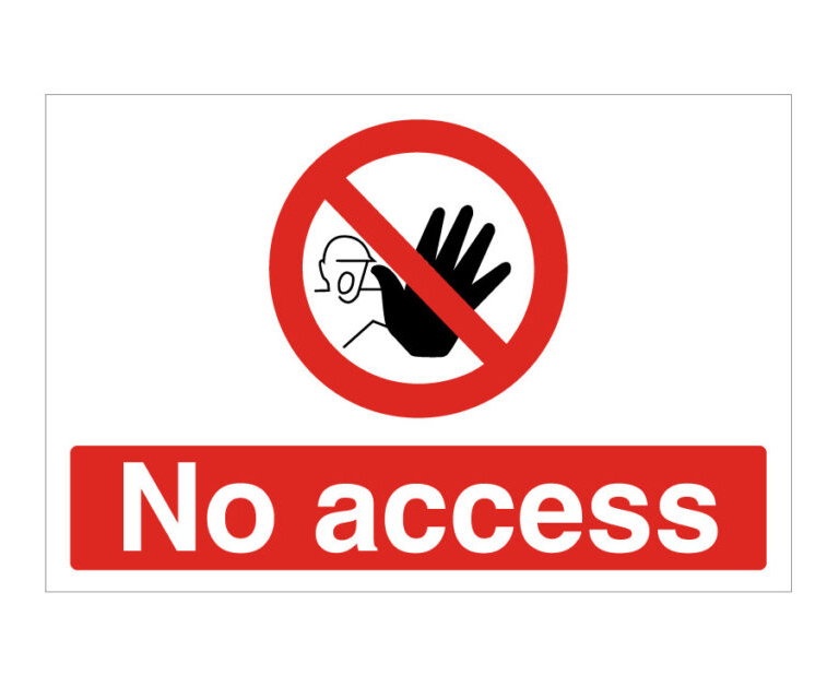 Stop No Access Notice