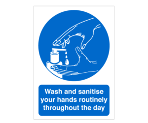 Wash & Sanitise Your Hands Throughout The Day Notice