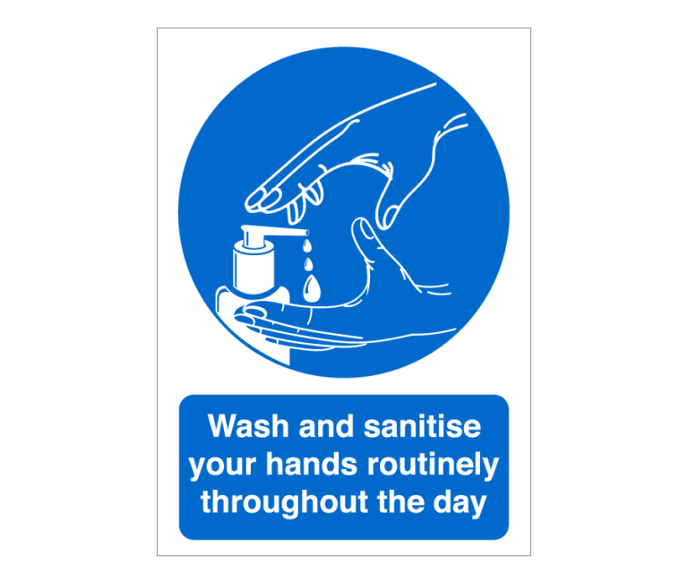 Wash & Sanitise Your Hands Throughout The Day Notice