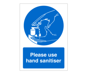 Please Use Hand Sanitiser Notice