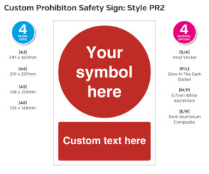 Custom Prohibition Safety Sign - Style PR2