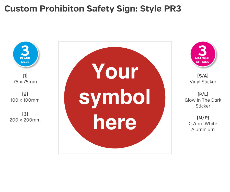 Custom Prohibition Safety Sign - Style PR3