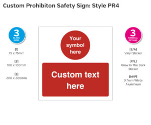 Custom Prohibition Safety Sign - Style PR4