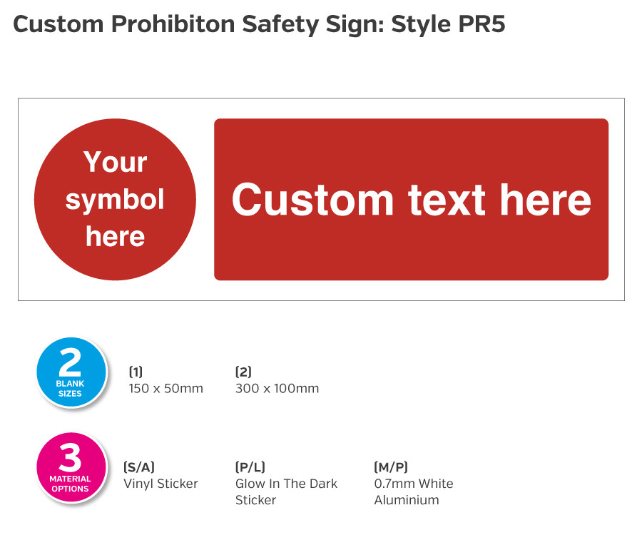 Custom Prohibition Safety Sign - Style PR5