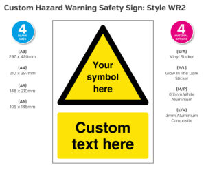 Custom Hazard Warning Safety Sign - Style WR2