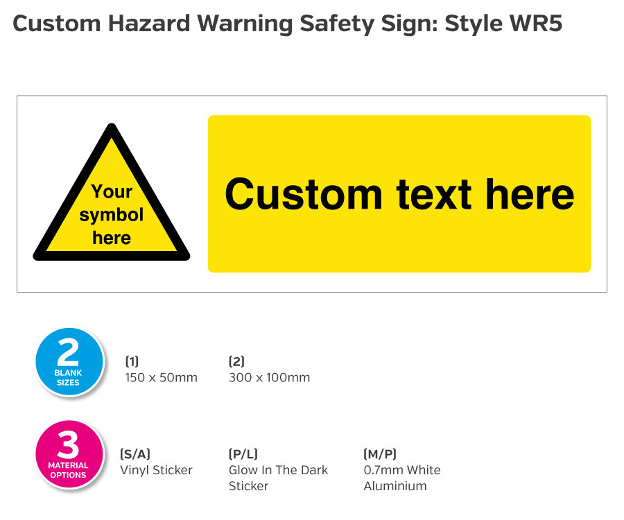 Custom Hazard Warning Safety Sign - Style WR5