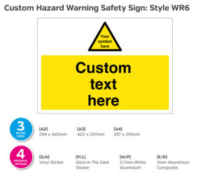 Custom Hazard Warning Safety Sign - Style WR6